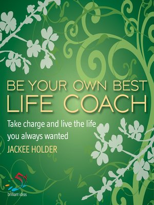 cover image of Be Your Own Best Life Coach
